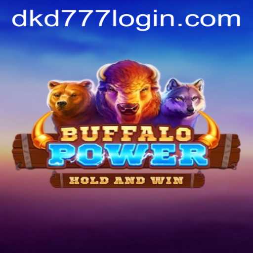 Exploring BuffaloPower: An Engaging Gaming Adventure and How to Access dkd777 PH Login