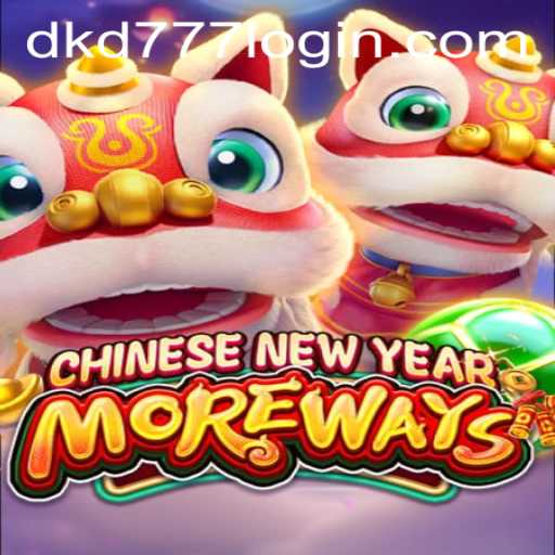 Discover the Excitement of CHINESENEWYEARMOREWAYS and Access Through dkd777 PH Login