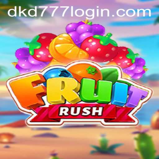 FruitRush and the dkd777 PH Login: A Comprehensive Guide