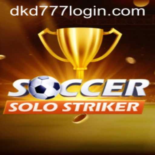 Exploring the Thrills of SoccerSoloStriker and the Importance of dkd777 PH Login